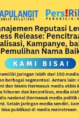 Berikan Jasa PR dan Komunikasi Terpadu Lewat Press Release, Sapulangit PR Kolaborasi dengan Persrilis.com